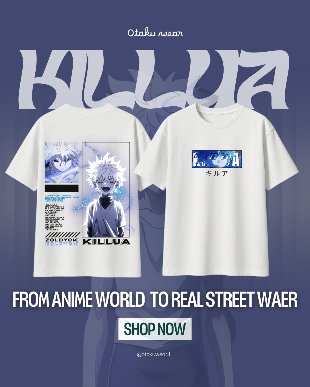 KILLUA-THE CALMEST SOUL CARRIES THE DEADLIEST LIGHTNING