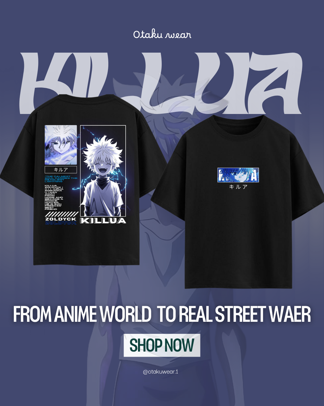 KILLUA-THE CALMEST SOUL CARRIES THE DEADLIEST LIGHTNING